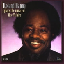 Roland Hanna: Plays the Music of Alec Wilder