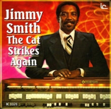 Jimmy Smith: The Cat Strikes Again