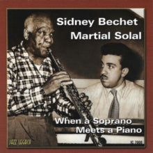 Sidney Bechet/Martial Solal: When a Soprano Meets a Piano