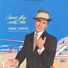 Frank Sinatra: Come Fly With Me