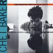 Chet Baker: The Best Of Chet Baker Sings