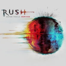 Rush: Vapor Trails (Remix)