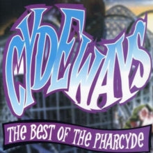 The Pharcyde: Cydeways: The Best of the Pharcyde [us Import]