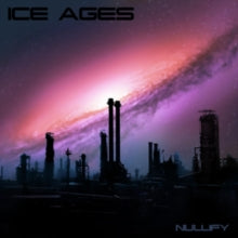 Ice Ages: Nullify