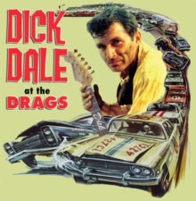 Dick Dale: At the Drags