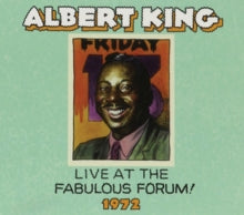 Albert King: Live at the Fabulous Forum, 1972