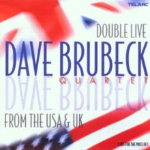 The Dave Brubeck Quartet: Double Live From The USA & UK