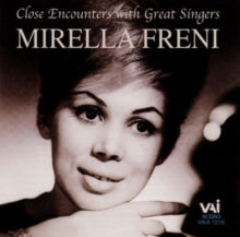 Mirella Freni: Close Encounters With Great Singers (Freni, Mirella)