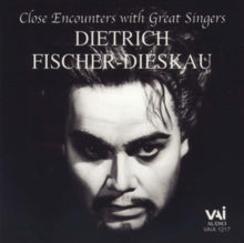 Dietrich Fischer-Dieskau: Close Encounters With Great Singers (Fischer-dieskau)