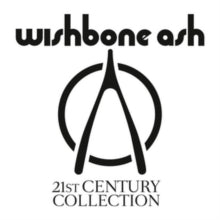 Wishbone Ash: 21st Century Collection