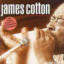 James Cotton: Best Of The Vanguard Years