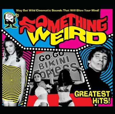 Something Weird: Greatest hits