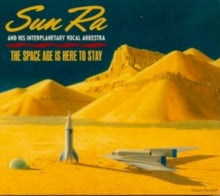 Sun Ra: The space age is here to stay