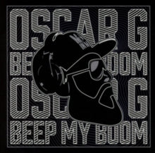 Oscar G: Beep My Boom
