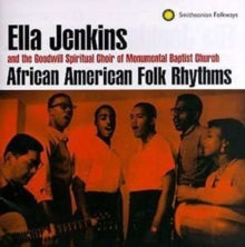 Ella Jenkins: African-american Folk Songs and Rhythms