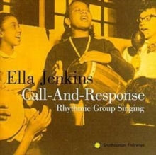 Ella Jenkins: Call and Response Rhythmic Singing