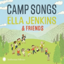 Ella Jenkins & Friends: Camp Songs
