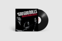 Goo Goo Dolls: Greatest Hits