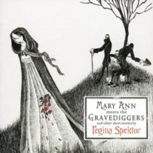 Regina Spektor: Mary Ann Meets the Gravediggers and Other Short Stories By