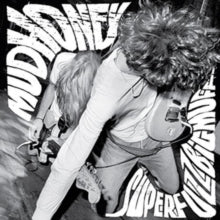 Mudhoney: Superfuzz Bigmuff Plus Early Singles