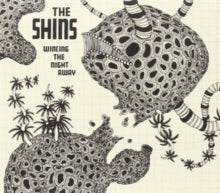 The Shins: Wincing the Night Away