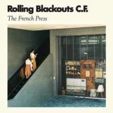 Rolling Blackouts Coastal Fever: The French Press