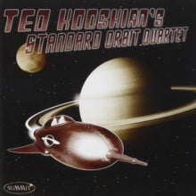 Ted Kooshian: Ted Kooshian's Standard Orbit Quartet
