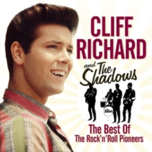 Cliff Richard and The Shadows: The Best of the Rock 'N' Roll Pioneers