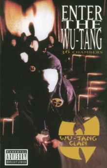 Wu-Tang Clan: Enter the Wu-Tang Clan (36 Chambers)