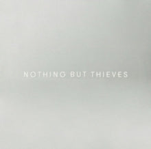 Nothing But Thieves: Crazy/Lover, You Should Have Come Over