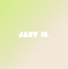 JARV IS...: Beyond the Pale