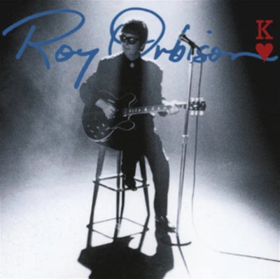 Roy Orbison: King of Hearts
