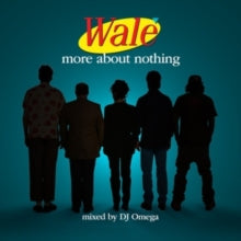 Wale: More About Nothing