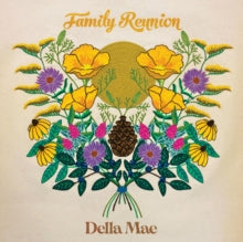 Della Mae: Family Reunion