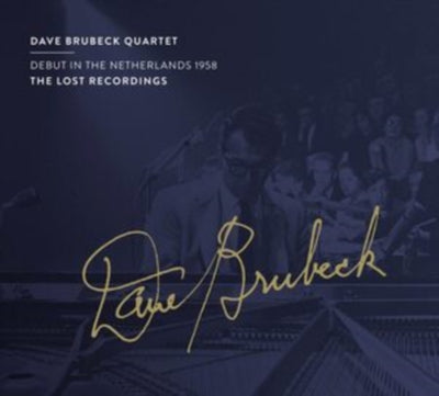 Dave Brubeck Quartet: Debut in the Netherlands 1958
