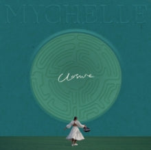 Mychelle: Closure/Someone Who Knows