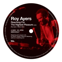 Roy Ayers: Reaching the Highest Pleasure/I Am Your Mind Part 2