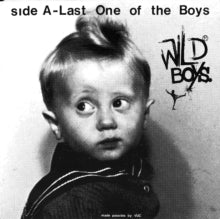 Wild Boys: Last One of the Boys/We're Only Monsters