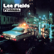 Lee Fields: Problems