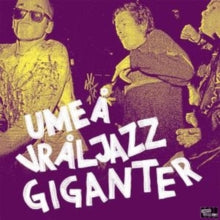 Various Artists: Umea Vraljazz Giganter