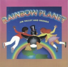 Jim Valley and Friends: Rainbow Planet