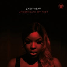 Lady Wray: Underneath My Feet/Guilty (Cold Version)