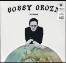 Bobby Oroza: This Love