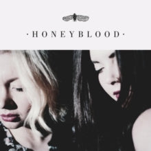 Honeyblood: Honeyblood