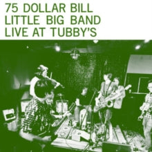75 Dollar Bill Little Big Band: Live at Tubby's