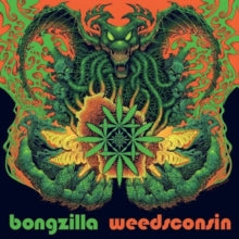 Bongzilla: Weedsconsin