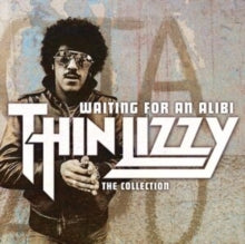 Thin Lizzy: Waiting for an Alibi