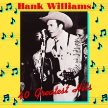 Hank Williams: 40 Greatest Hits
