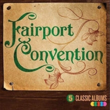Fairport Convention: 5 Classic Albums