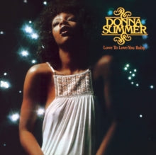 Donna Summer: Love to Love You Baby